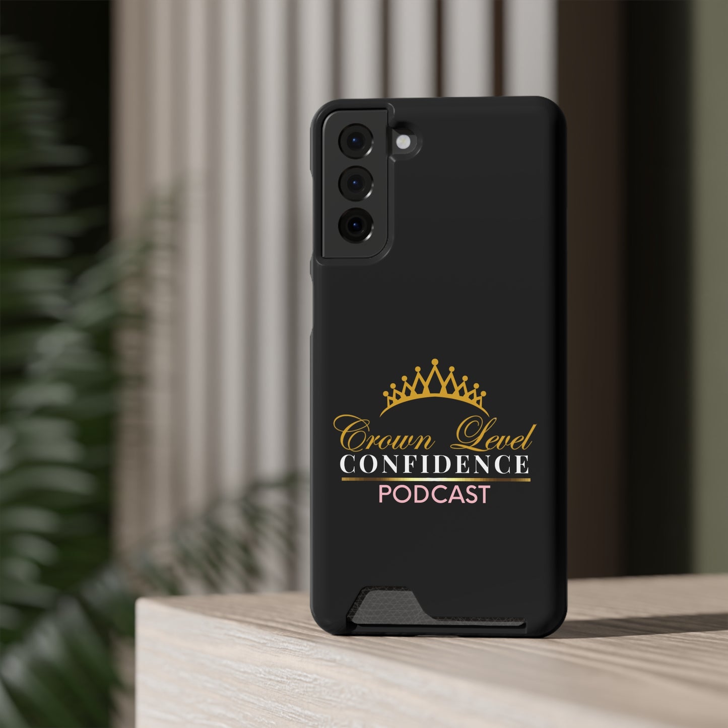 Crown Level Confidence Phone Case With Card Holder